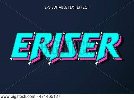 Eriser 3d Editable Text Effect Template, Text Effect Style