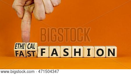Fast Or Ethical Fashion Symbol. Concept Words Fast Fashion And Ethical Fashion On Wooden Cubes. Busi