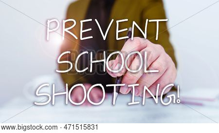 Text Caption Presenting Prevent School Shooting. Business Idea Actions Committed To Terminate Use Of