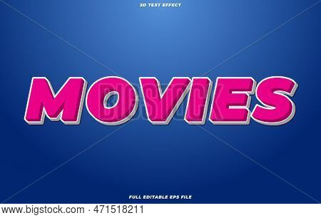 Movies Text Effect Template Design With 3d Style Use