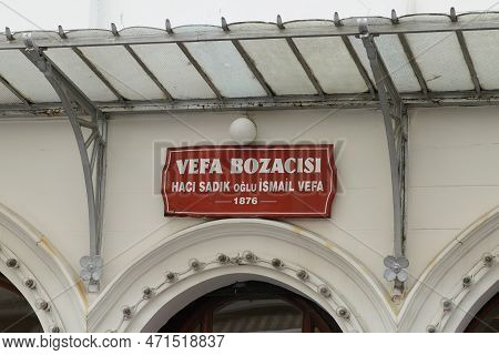 Istanbul, Turkiye - September 11, 2022: Istanbul Vefa Bozaci Shop In Istanbul City