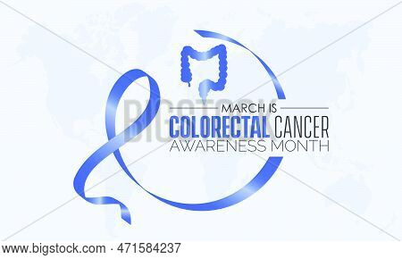 National Colorectal Cancer Awareness Month. Save Lives With Prevention Awareness Concept Observed On