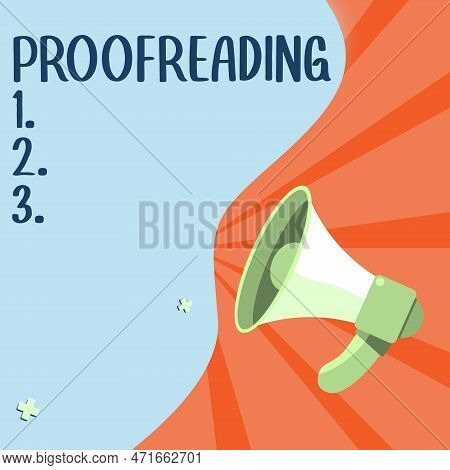 Text Showing Inspiration Proofreading. Business Approach Act Of Reading And Marking Spelling, Gramma