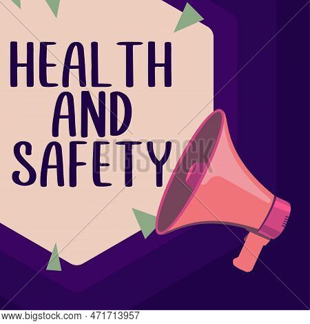Handwriting Text Health And Safety. Business Concept Taking The Appropriate Steps To Protect Yoursel