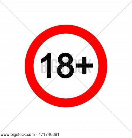 Eighteen Plus Icon. Number 18 In Red Circle Isolated On White Background. Age Censor Sign. Movie Vie