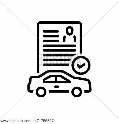 Black Line Icon For Permits Allow Authorize Allowance Privilege License Consent Drive Transport
