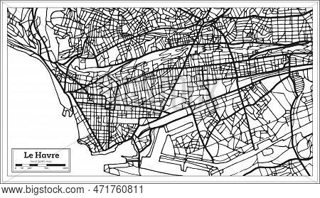 Le Havre France City Map In Retro Style. Outline Map. Vector Illustration.