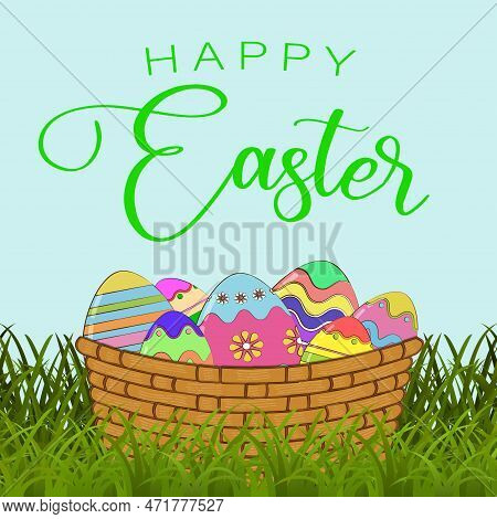 Easter Background With Easte Eggs In The Wicker Basket On Green Grass. Template Greeting Card For Ea