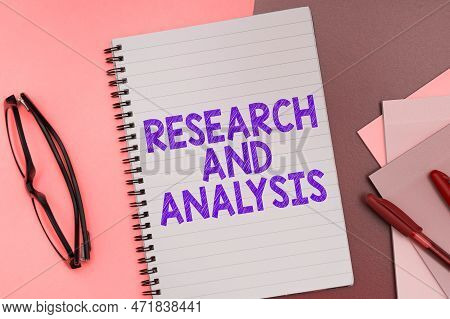 Handwriting Text Research And Analysis. Conceptual Photo Strategic Thinking And Decision Making Exis