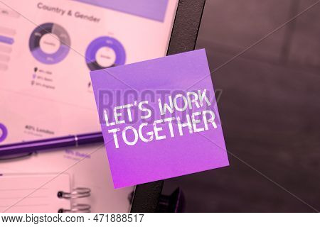 Text Caption Presenting Lets Work Together. Business Idea Unite And Join Forces To Achieve A Common 