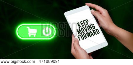 Text Caption Presenting Keep Moving Forward. Business Idea Invitation Anyone Not Complexing Things O