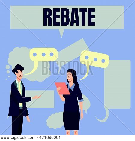 Text Showing Inspiration Rebate. Conceptual Photo Huge Rewards That Can Get When You Engaged To A Sp