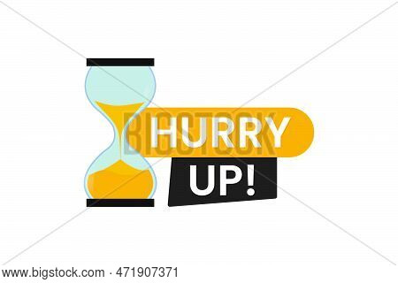 Hurry Up Label With Hourglass Vector Icon