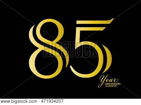 85 Years Anniversary Celebration Logotype Gold Color Vector, 85th Birthday Logo,85 Number, Anniversa