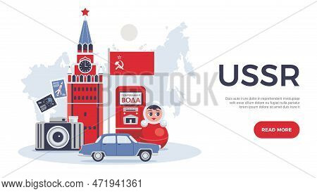Ussr Horizontal Banner With Images Of Kremlin Tower Car And Matryoshka With Texts 