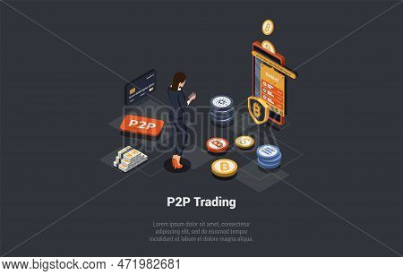 P2p, Peer To Peer Online Platform For Exchanging Cryptocurrency, Financial Technology Concept. Woman