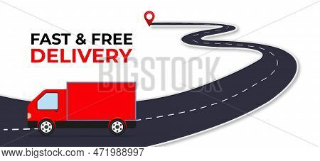 Fast And Free Delivery With Truck On Road