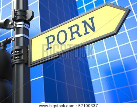 Porn Concept on Yellow Roadsign.