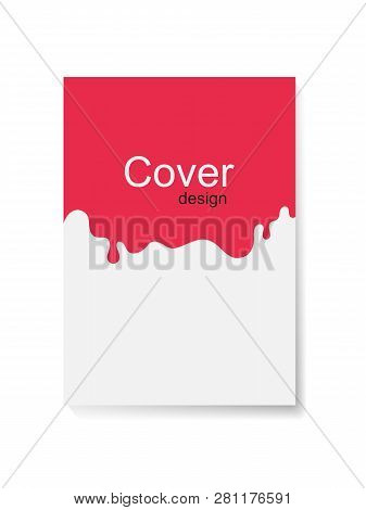Book Cover Or Brochure Design Dripping Background. Template For Flyer Or Poster With Current Paint D