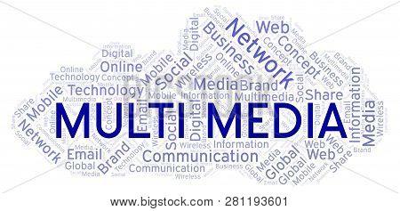 Multi Media Word Cloud. Word Cloud Made With Text Only.