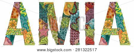 Female Name Amia. Vector Decorative Zentangle Object