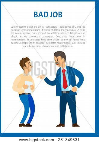 Bad Job Vector Poster, Unsatisfied Boss Claiming Frustrated Worker With Improperly Done Work. Leader