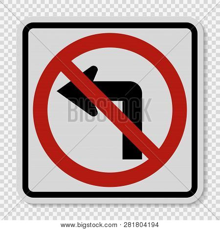 Symbol  Do Not Turn Left Traffic Sign On Transparent Background