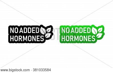 No Added Hormones Icon. Natural Product. Healthy Fresh Nutrion. Vector On Isolated Background. Eps 1