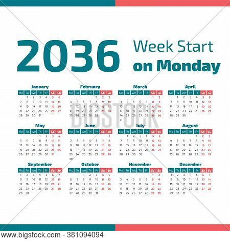 2036 Calendar With The Weeks Start On Monday