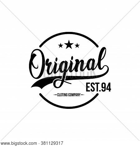 Original Typography For T-shirt Print. Apparel Fashion Design. Vector Illustration