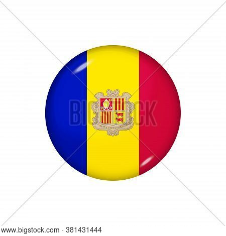 Icon Flag Of Andorra . Round Glossy Flag. Vector Illustration. Eps 10