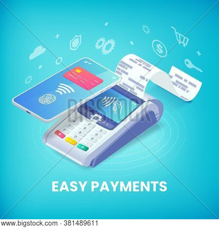 Easy Contactless Payment Via Smartphone Isometric Banner Concept. 3d Payment Machine And Mobile Phon