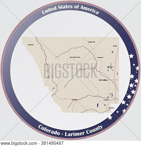 Round Button With Detailed Map Of Larimer County In Colorado, Usa.
