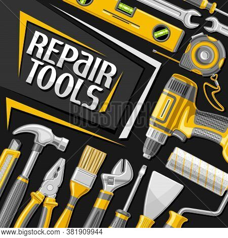 Vector Poster For Repair Tools, Square Decorative Sign Board With Illustration Of Various Profession