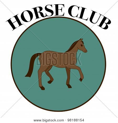 Vector Label For Horse Club Or Riding Club With One Brown Horse In The Round Frame