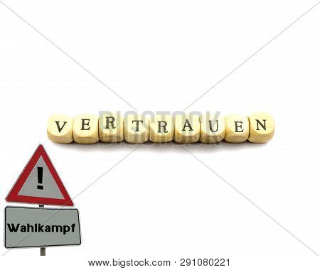 Sign Election Campaign Confidence German 