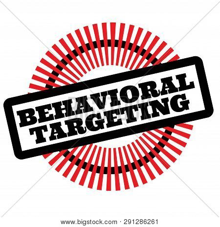 Print Behavioral Targeting Stamp On White Background. Labels And Stickers Series.