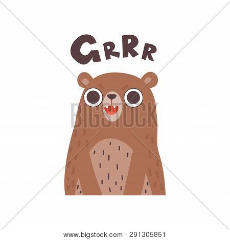Cute Cartoon Bear Wild Animal Making Grrr Sound Vector Illustration