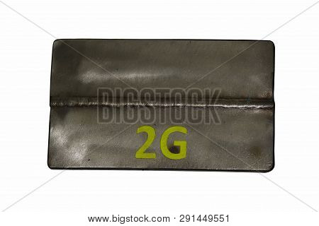 Example The Welding Seam 2g On To Steel Metal Plate Isolate On White Background
