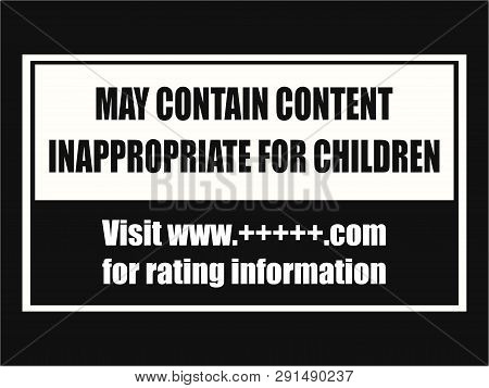 May Contain Content Inappropriate For Children, Caution Screen Saver