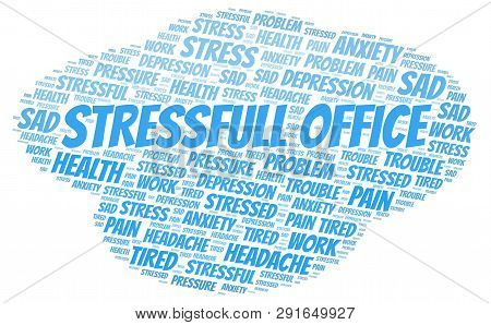 Stressfull Office Word Cloud. Wordcloud Made With Text Only.