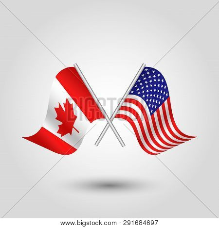 Vector Two Crossed Canadian And American Flags On Silver Sticks - Symbol Of Canada And Usa United St