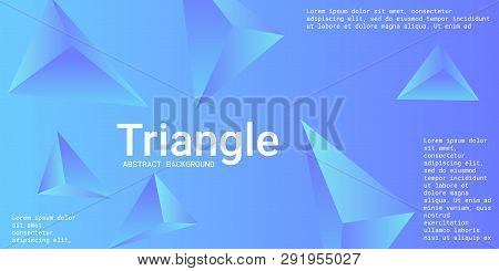 Triangle Background. Abstract Composition Of Triangular Pyramids. Minimal Geometric Background.  3d 
