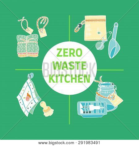 Zero Waste Kitchen Slogan In A Round Frame With Doodle Pictures Of Zero Waste Products And Items. Su