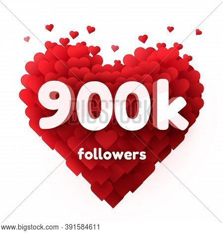 Followers Thank You. Red Heart For Social Network Friends, Followers, Web User Thank You Celebrate O