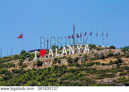 Alania.turkey.august 30, 2020. I Love Alanya Observation Deck In City Alanya In Turkey