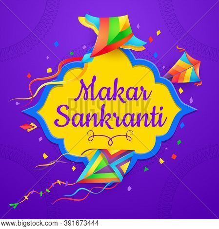 Indian Festival Kites Of Makar Sankranti Celebration Vector Design Of Hindu Religion Holiday. Flying