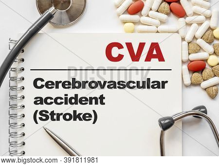 Page In Notebook With Cva Cerebrovascular Accident Stroke . On White Background With Stethoscope And