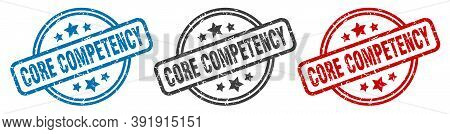 Core Competency Stamp. Core Competency Round Isolated Sign. Core Competency Label Set