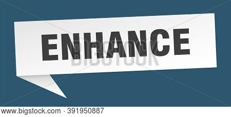 Enhance Speech Bubble. Enhance Ribbon Sign. Enhance Banner